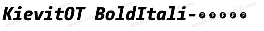 KievitOT BoldItali字体转换